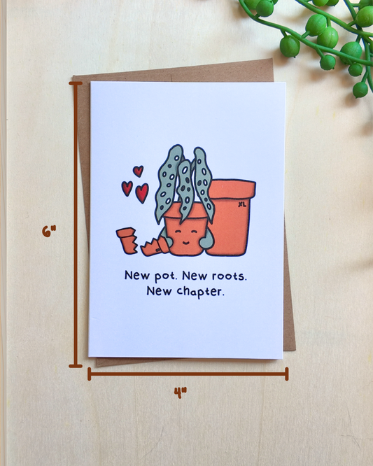 New Pot. New Roots. New Chapter Card