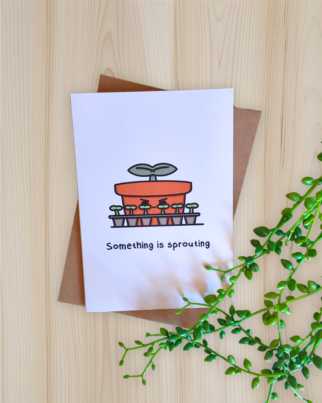 Something Is Sprouting Card