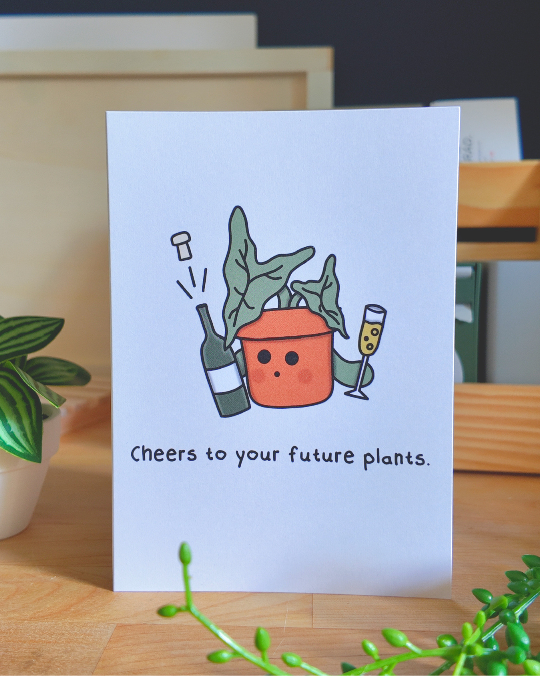 Cheers To Your Future Plants Card
