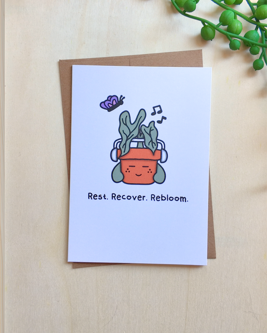 Rest. Recover. Rebloom. Card