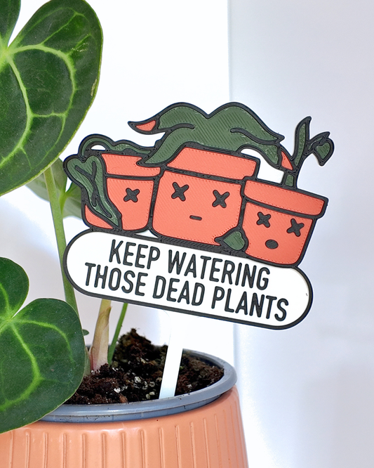Keep Watering Those Dead Plants