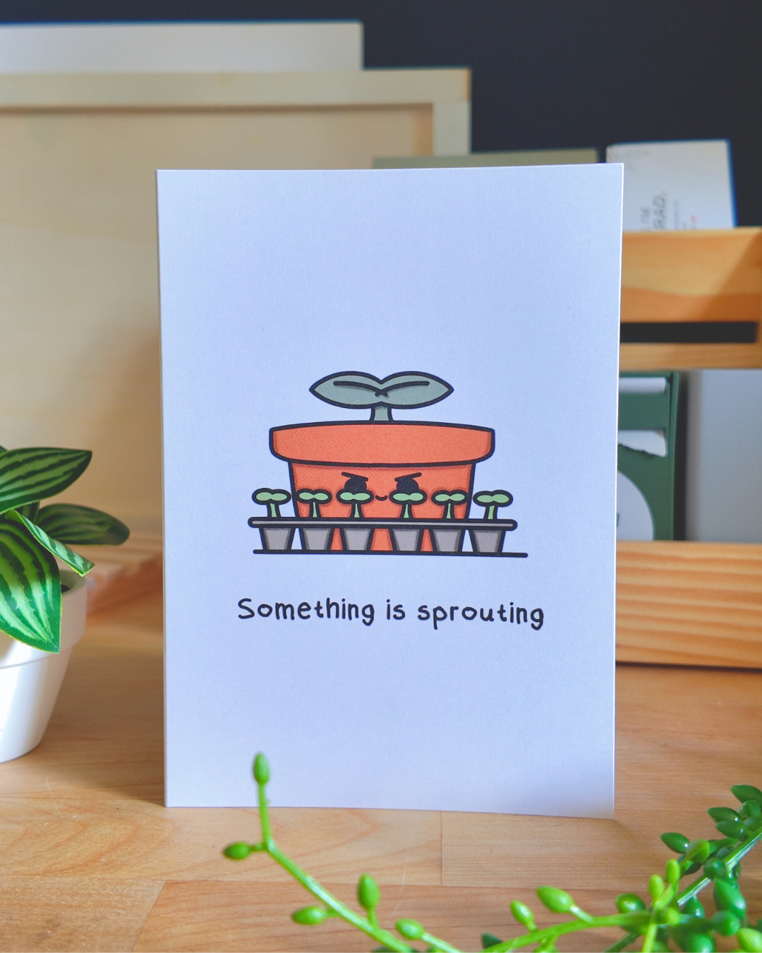 Something Is Sprouting Card