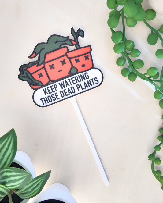 Keep Watering Those Dead Plants